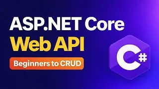 ASP.NET Core Web APIs For Beginners | Dotnet 7/8+ Web APIs