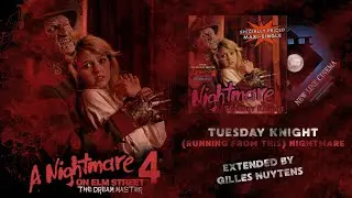Tuesday Knight - A Nightmare on Elm Street 4 - Nightmare [Extended by Gilles Nuytens]