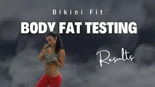 Body Fat Testing The Old Me / Body Composition Testing Is It Accurate?! / Bikini Fit Vlogs