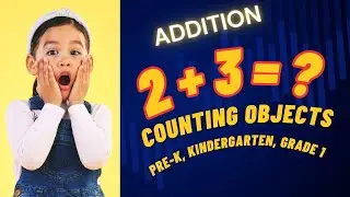 Learn Addition with Objects for Kids | Pre-K, Kindergarten, and Grade 1