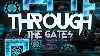 THIS LEVEL WAS HARDEST FOR 3 YEARS - Through The Gates (History and Analysis)