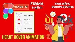 Figma Heart Animation Components & Variants in English advanced Class-18 by Vamsi Dande