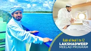 Lakshadweep meelad program highlights,Rabi ul Awal 1 to 12 ,speach noufal Saquafi kalasa usthad