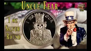 Episode #7 Uncle Fear Proof Mini Mintage Silver Round