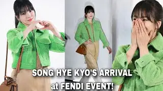 SONG HYE KYO 's ARRIVAL in the big FENDI event in Seoul with LEE MIN HO! | MINKYO | 송혜교 이민호 더글로리|