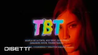 @CojoCrazy - TBT Ft. Templo De La Tinta, Emmanuel Rosin, Willy Beat & Franko Garcia (Visualizer)