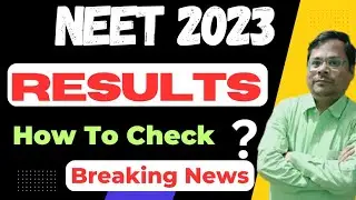 NEET 2023 Result Out ? | How to Check your Results | #neet2023 | Neet