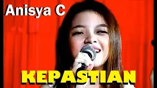 KEPASTIAN - ANISYA COSMANINGRUM