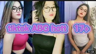 Tik Tok ABG hott 17+
