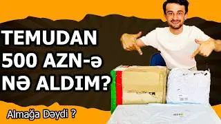 TEMUDAN 500 MANATA NƏLƏR ALDIM ?(Temu Azerbaycan Sifaris)