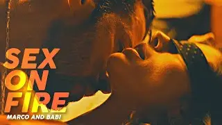 Marco and Babi - Sex on Fire [Burning Betrayal]