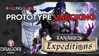 Tanares Expeditions: Central Sea | Prototype Unboxing