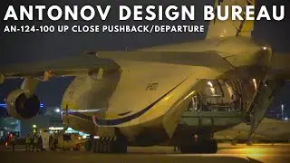 Antonov Design Bureau An-124-100 | UR-82073 | Pushback/Engine Start & Departure At Toronto Pearson