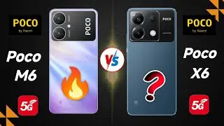 Poco M6 Vs Poco X6 5G | The Ultimate Specs Showdown ✨