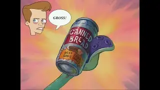 Squidward Likes Canned Bread But Matthew Says It's Gross