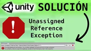 Unity Solucion Unassigned Reference Exception