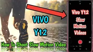 How To Shoot Slow Motion Videos In Vivo Y12 Mobile || Slow Motion Videos For Instagram, Reels
