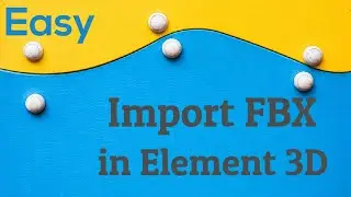 ELEMENT 3D - IMPORT FBX