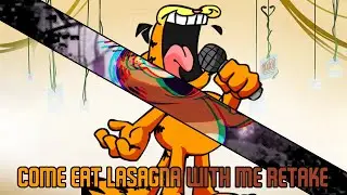 Come Eat Lasagna With Me Retake
