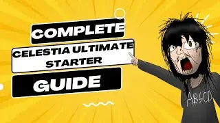Celestia Ultimate Complete Guide