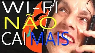 Aplique Estas {7 Dicas} e {o Wi Fi NÃO CAI mais}