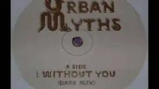 Urban Myths Without You 1999