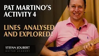 Pat Martino Activity 4 Lines Analysed and Explored!