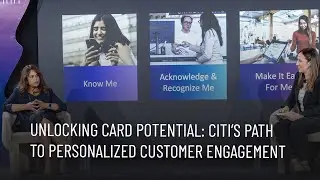 Unlocking Card Potential Citi's Path to Personalized Customer Engagement
