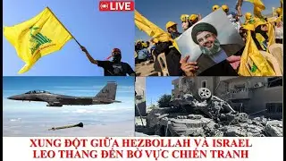 Trung Đông Dậy Sóng - Cuộc xung Đột giữa Hezbollah và Israel