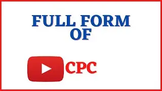 Full Form Of CPC 🔥🔥🔥