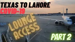 International travel - Texas to Lahore - Travelogue Pakistan with Too Noob Studios - Part 2