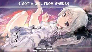 ⍟Nightcore → Girl From Sweden