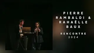 Masterclass du réalisateur Pierre Rambaldi & Raphaëlle Baux  - 7e édition