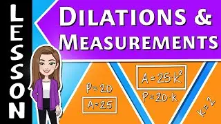 8th grade Math - Dilations & Measurements