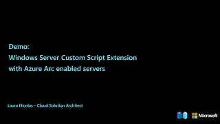 Windows Server Custom Script Extension with Azure Arc enabled servers