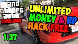 Easy Money & RP HACK 1.37 │GTA V  [PATCHED]