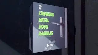 Creaking Metal Door Handles (SFX PACK)