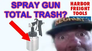 Harbor Freight - Throw Away Spray Gun  - TOTAL TRASH?