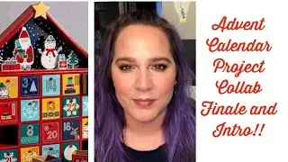 2020 Advent Calendar Finale and 2021 Advent Calendar Intro!!