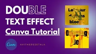 HOW TO CREATE DOUBLE TEXT EFFECT IN CANVA | CANVA TUTORIAL | AVITHERESETALK