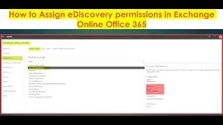 How to Assign eDiscovery permissions in Exchange