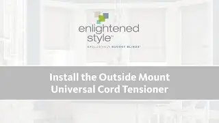 Universal Cord Tensioner Installation - Outside Mount
