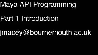 Maya C++ API Part 1 Introduction