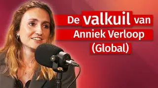 De valkuil van Anniek Verloop (Global)