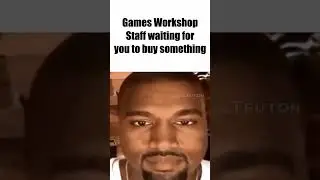Warhammer relatable 13 | kanye staring meme | #shorts #warhammer40k #memes
