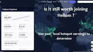 Is it still worth joining Helium | Use local earnings for guidance.