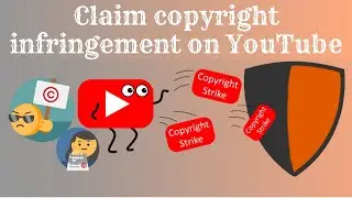 How to Report a Copyright Infringement Complaint in YouTube - Digital Millennium Copyright Act.