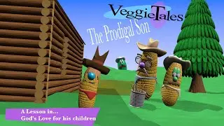The Prodigal Son (A Lesson in God's Love for His Children)