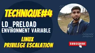 Linux Privilege Escalation via LD_PRELOAD environment variable | Post Exploitation | Technique#4