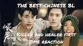 BEST CHINESE REPUBLICAN ERA BL DRAMA FIRST TIME REACTING  恨君不似江楼月 (KILLER AND HEALER)